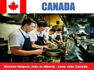 Kitchen Helpers Jobs in Edmonton, Alberta - Lmia Jobs Canada