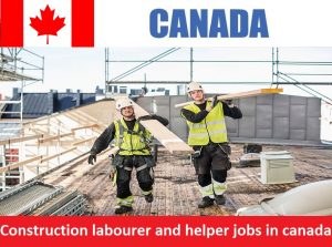 Construction labourer and helper jobs in canada