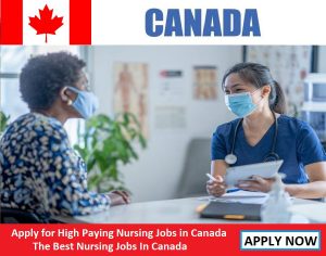 Apply for High Paying Nursing Jobs in Canada for Foreigners