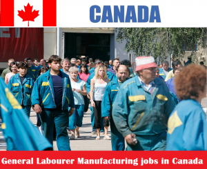 General Labourer Manufacturing jobs in Canada