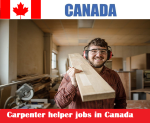 Carpenter helper jobs in Canada