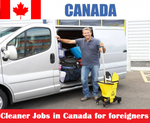 Cleaner Jobs in Canada for foreigners