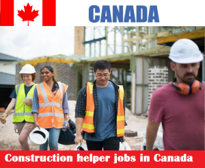Construction helper jobs in Canada