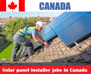 Solar panel installer jobs in Canada for foreigners