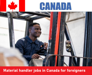 Material handler jobs in Canada for foreigners, jan 2023