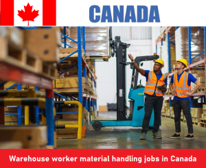 Warehouse worker material handling jobs in Canada
