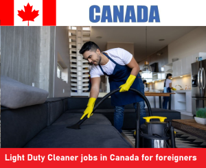 Light Duty Cleaner jobs in Canada for foreigners