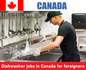 Dishwasher jobs in Canada for foreigners