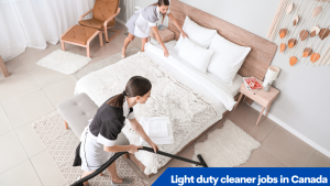 Light duty cleaner jobs in Canada for foreigners