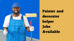 Painter and decorator helper jobs in Canada for foreigners